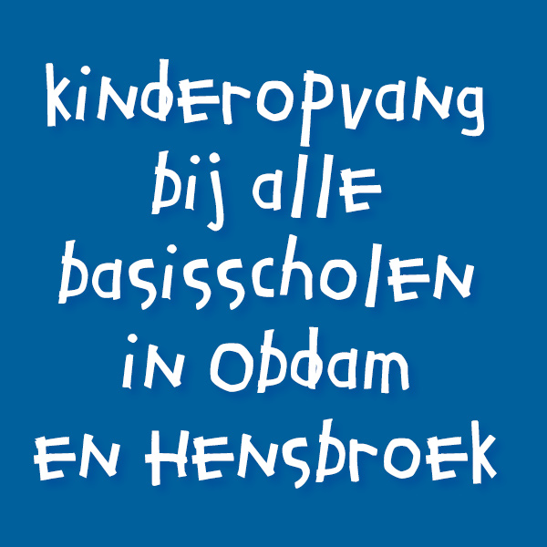 kinderopvang bij alle basisscholen in Obdam en Hensbroek