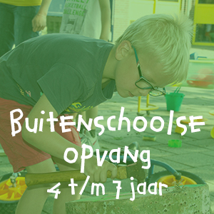 buitenschoolse opvang 4 t/m 7 jaar